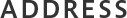 ADDRESS